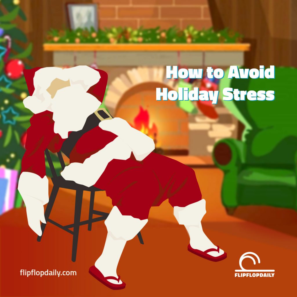 How to Avoid Holiday Stress