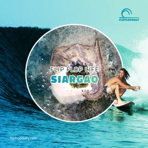Flip Flop Life 3 Siargao, Philippines